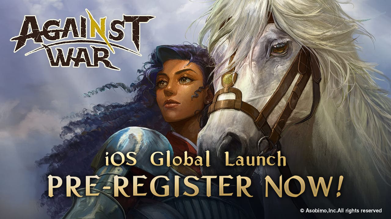 Against War Pre-registration on iOS has begun!